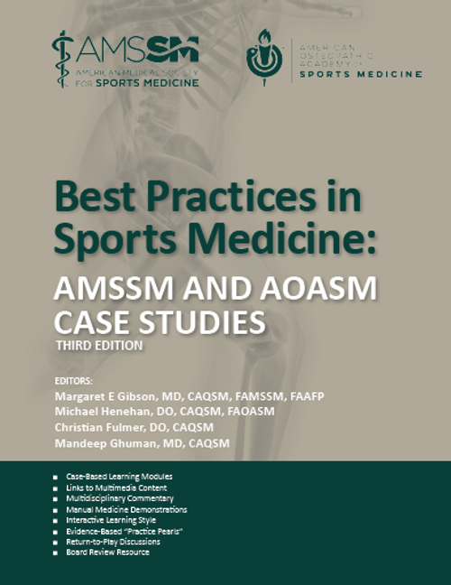 Best Practices in Sports Medicine: AMSSM and AOASM Case Studies (Third  Edition)
