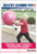 Physioball Core, Flexibility, and Functional-Strength Exercises for Seniors