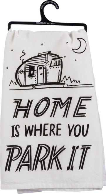 Primitives by Kathy 35520 LOL Dish Towel, 28" Square, Home is Where You Park It