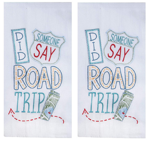 New Set of 2 Did Someone Say Road Trip Stitched Flour Sack Kitchen Dish Towels