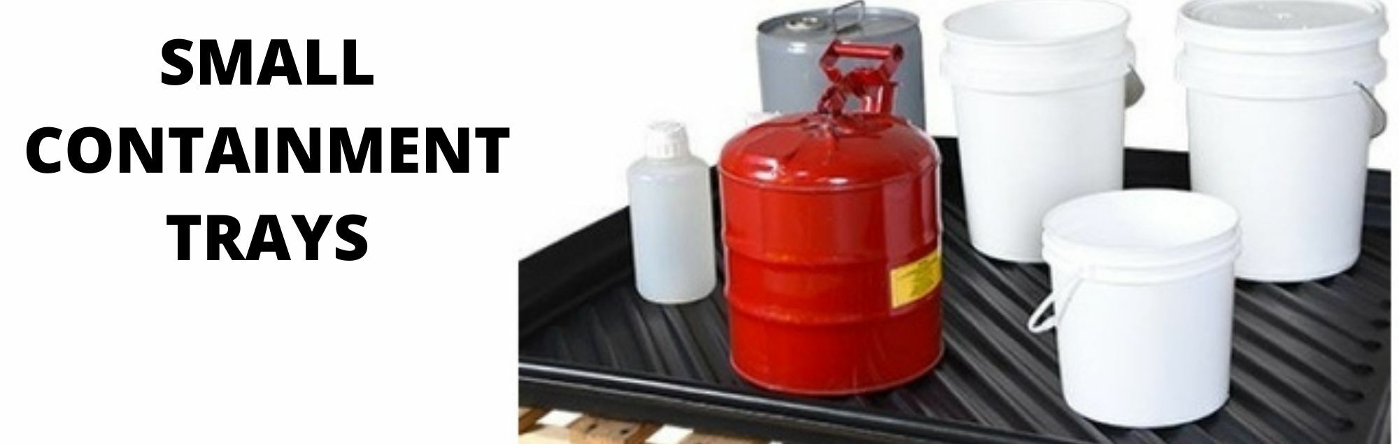 Small Containment Trays