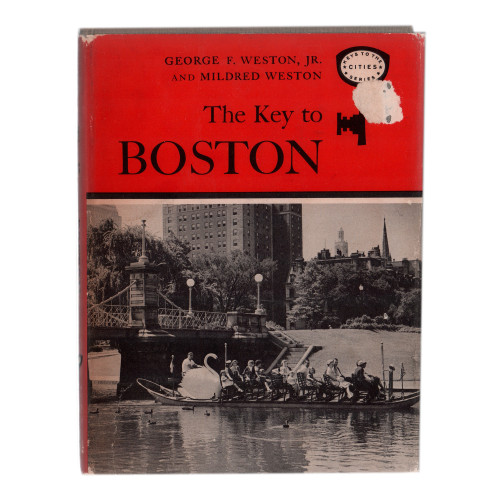 1961 "The Key to Boston" by George F. Weston, Jr. and Mildred Weston