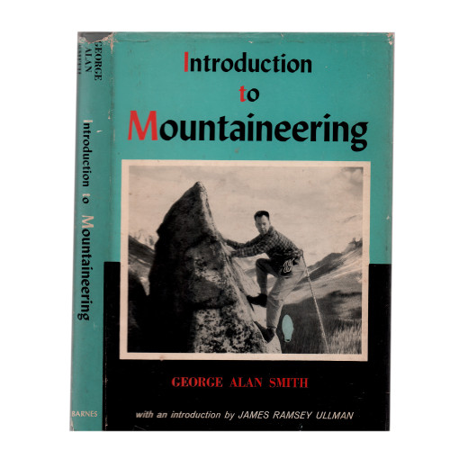 1957 "Introduction to Mountaineering" by George Alan Smith