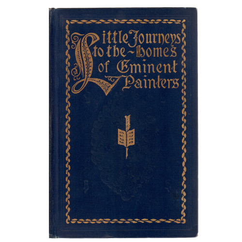 1900 "Journeys to Homes of Eminent Painters" by Elbert Hubbard