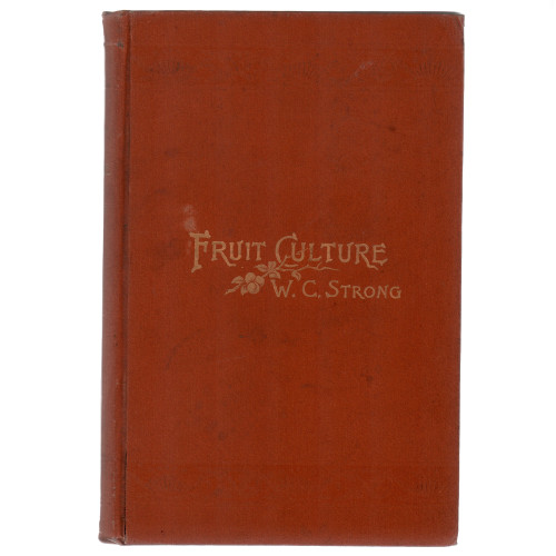 1892 "Fruit Culture" by W.C. Strong