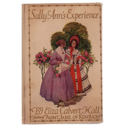 1910 "Sally Ann's Experience" by Eliza Calvert Hall