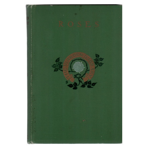 1914 "Roses and How to Grow Them" by Various