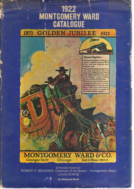 1969 "Montgomery Ward Catalogue: 1872 Golden Jubilee 1922" by Robert E. Brooker