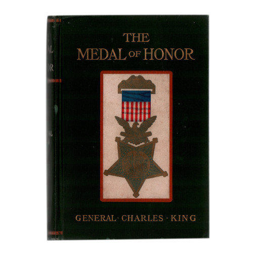 1905 "The Medal of Honor" by General Charles King