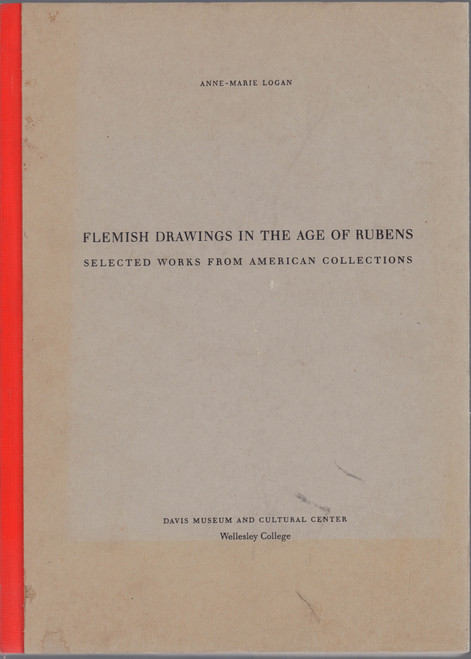1993 "Flemish Drawings in the Age of Rubens" by Anne-Marie Logan
