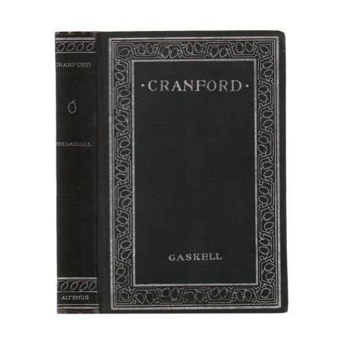 1894 "Cranford" by Mrs Gaskell