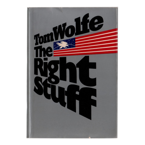 1979 "The Right Stuff" by Tom Wolfe 1979 "The Right Stuff" by Tom Wolfe
