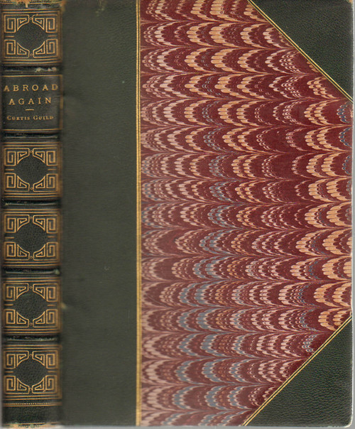 1877 "Abroad Again: A Fresh Foray in Foreign Fields" by Curtis Guild