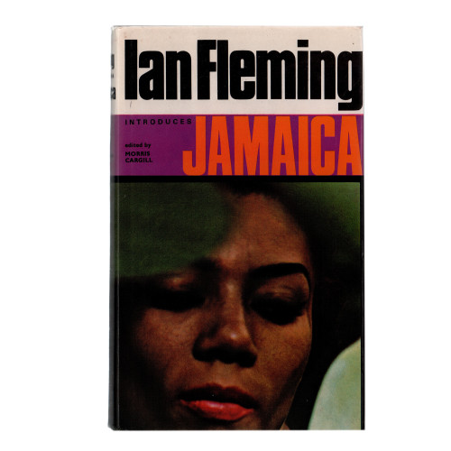 1973 "Ian Fleming introduces Jamaica" by Ian Fleming