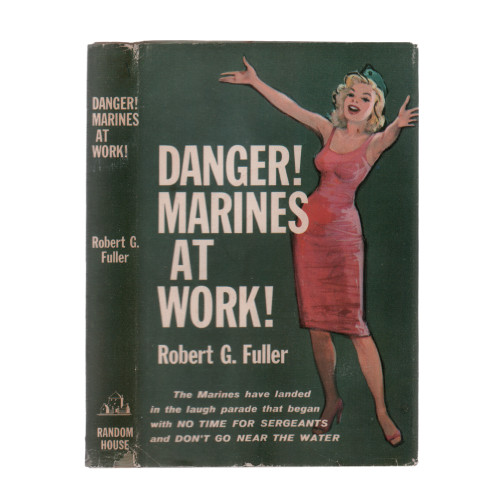 1959 "Signed Edition, Danger! Marines at Work" by Robert G. Fuller