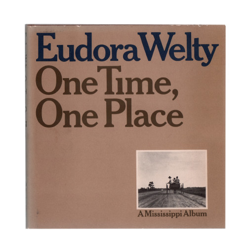 1971 "One Time, One Place" by Eudora Welty