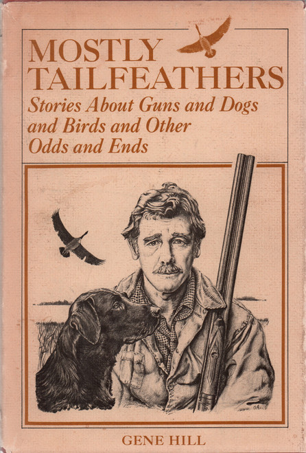 1975 "Mostly Tailfeathers" by Gene Hill