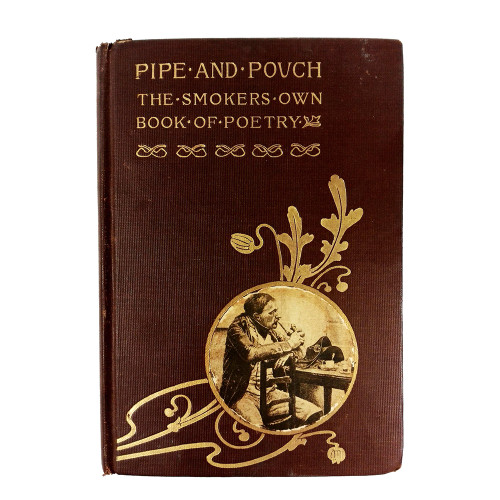 Pipe and Pouch: The Smoker's Own Book of Poetry