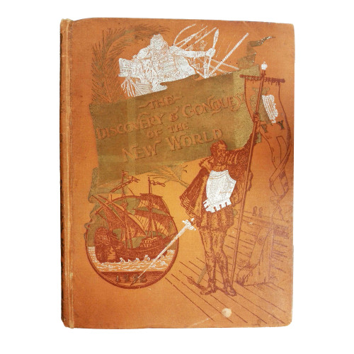 1892 "The Discovery and Conquest of the New World" by Benjamin Rush Davenport