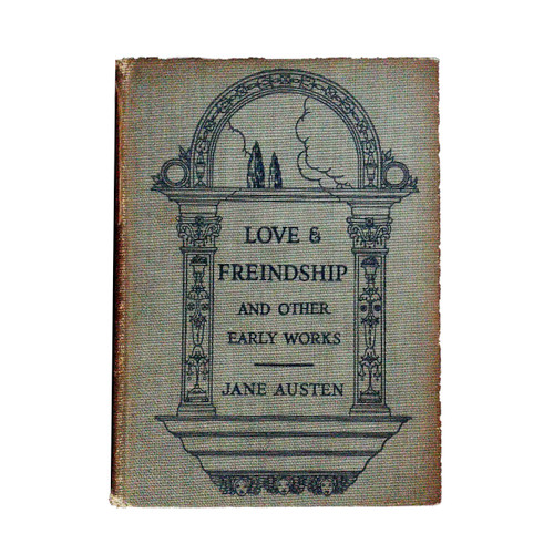 1922 "Love & Friendship : and Other Early Works" by Jane Austen and G.K. Chesterton
