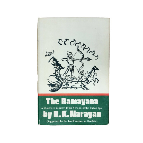 "The Ramayana: a Shortened Modern Prose Version of the Indian Epic" by R.K. Narayan