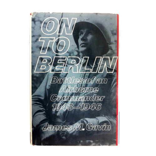 1978 "On The Berlin" by James M. Gavin