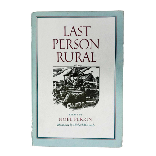 1991 "Last Person Rural" by Noel Perrin
