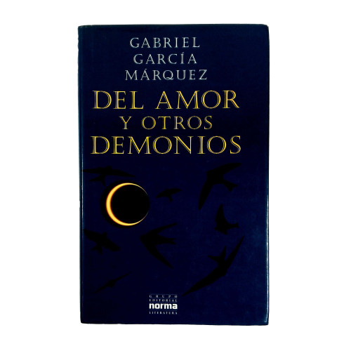 1994 "Del Amor Y Otros Demonios" by Gabriel Garcia Marquez