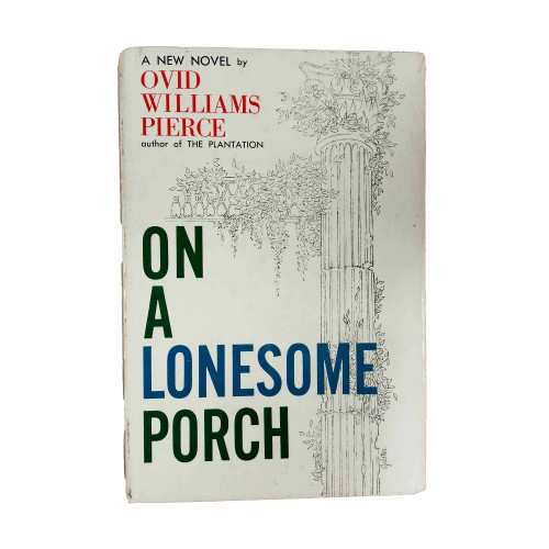 1960 "On A Lonesome Porch" by Ovid Williams Pierce