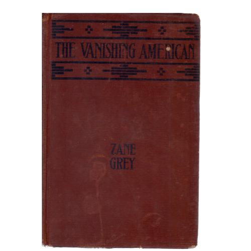 1925 "The Vanishing American" by Zane Grey