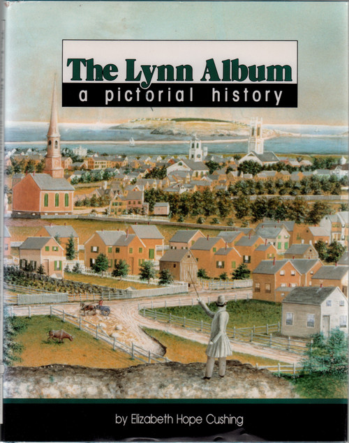 The Lynn Album: A Pictorial History