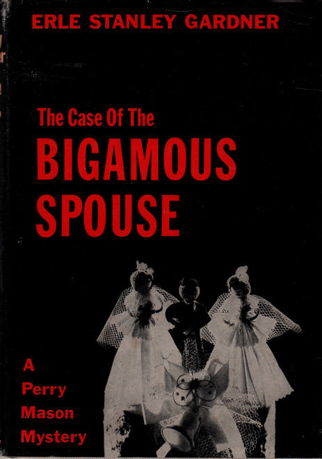 1961 "The Case of the Bigamous Spouse" by Erle Stanley Gardner