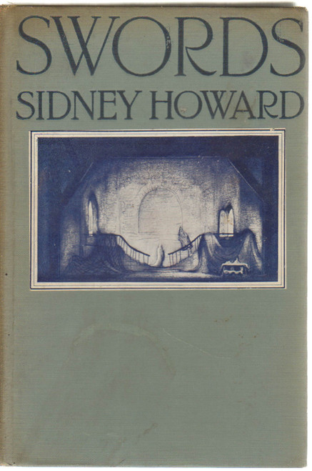 1921 "Swords" by Sidney Howard
