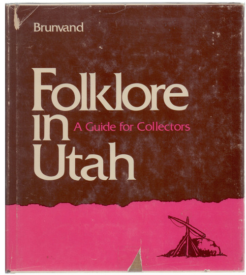 1971 "A Guide for Collectors of Folklore in Utah" by Jan Harold Brunvand