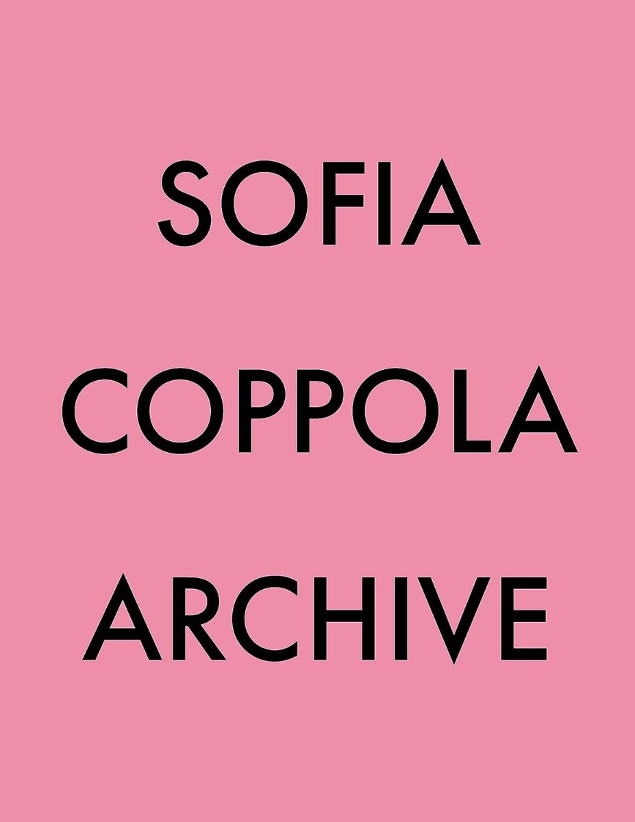 SOFIA COPPOLA ARCHIVE ペーパーバック Archive: Sofia Coppola (Paperback) | BFI Shop