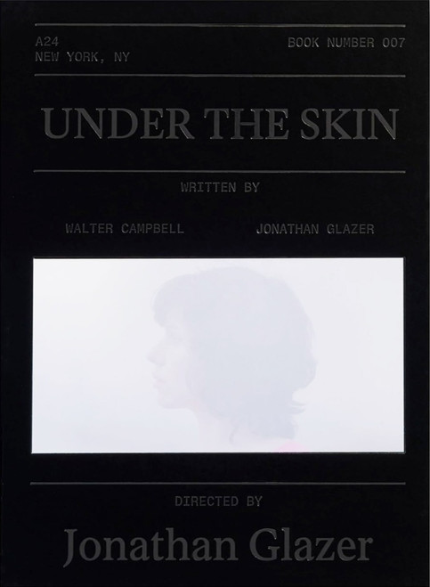 Under The Skin Screenplay (Hardback) | BFI Shop