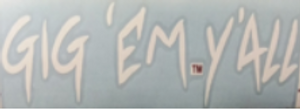 Decal-Brushed Gig'em Y'all