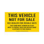 This Vehicle Not For Sale Decal