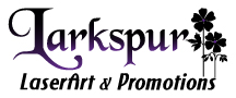 Larkspur LaserArt & Promotions