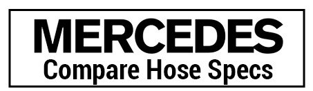 Mercedes Compare Hose Specs