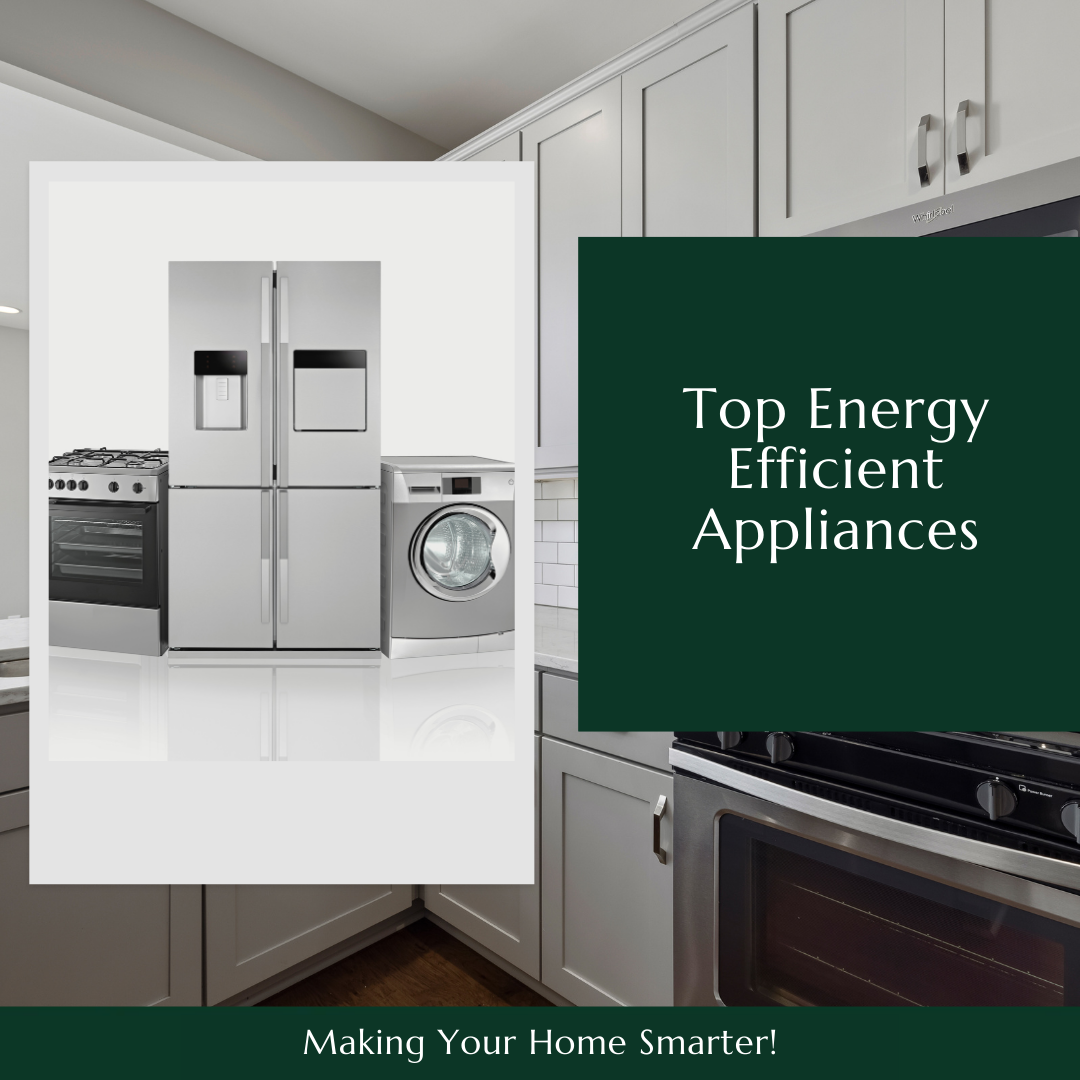 Top EnergyEfficient Appliances Making Your Home Smarter! Express