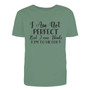 I am Not Perfect, But Jesus Thinks I am Shirt