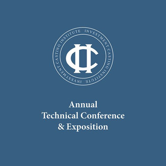 Proceedings of the 71st Annual Technical Conference on Investment Casting
