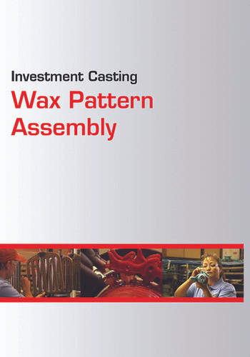 DVD #2:  Wax Pattern Assembly