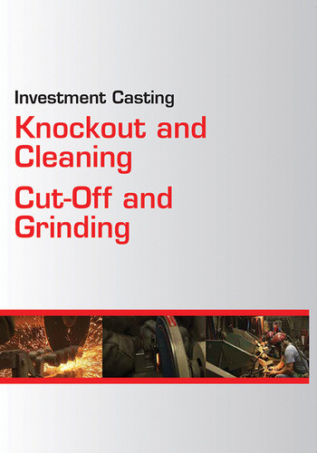 DVD #5:  Knockout and Cleaning, Cut-Off and Grinding