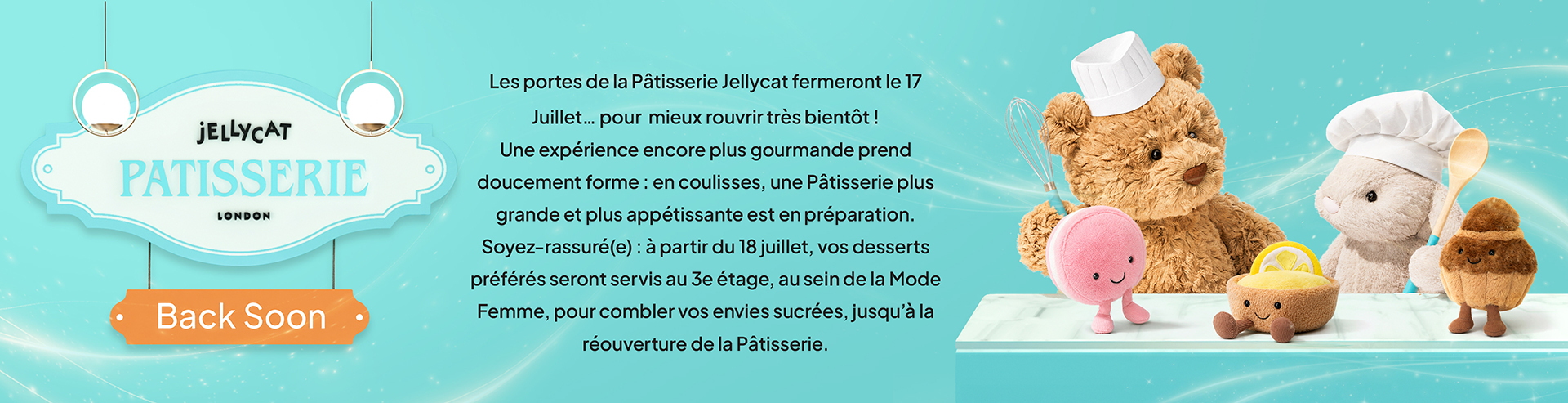 Fermeture temporaire de la Pâtisserie à partir du 17 juillet