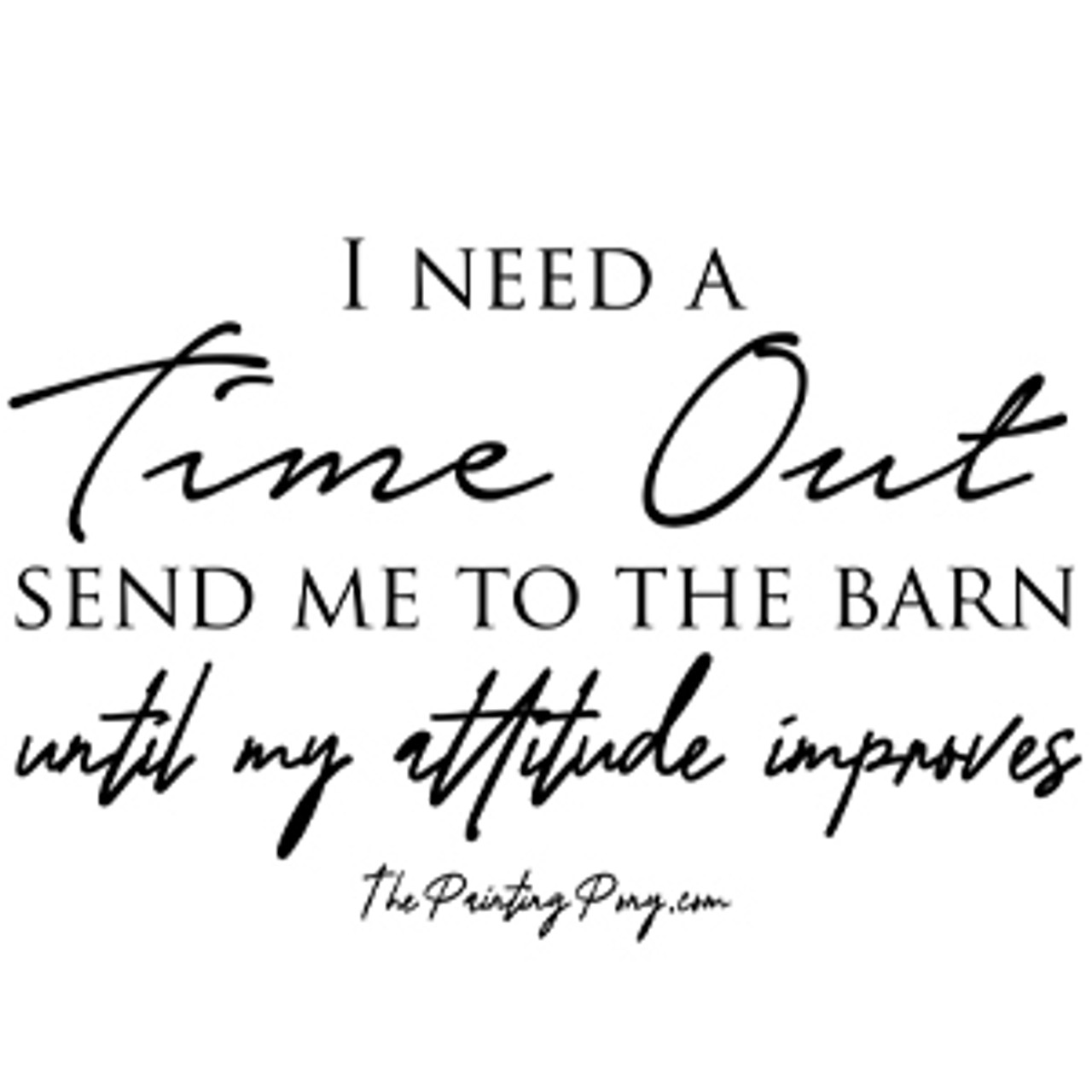 I Need a Time Out