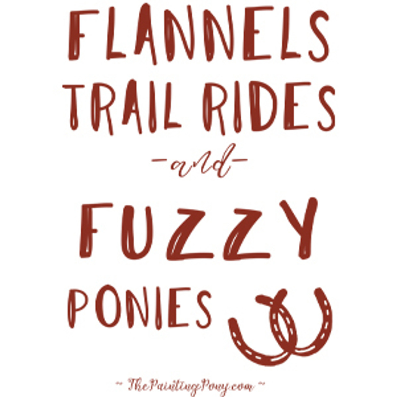 Flannels, Trail Rides & Fuzzy Ponies