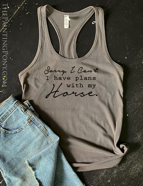 I Have Plans With My Horse Equestrian Racerback Tank Top