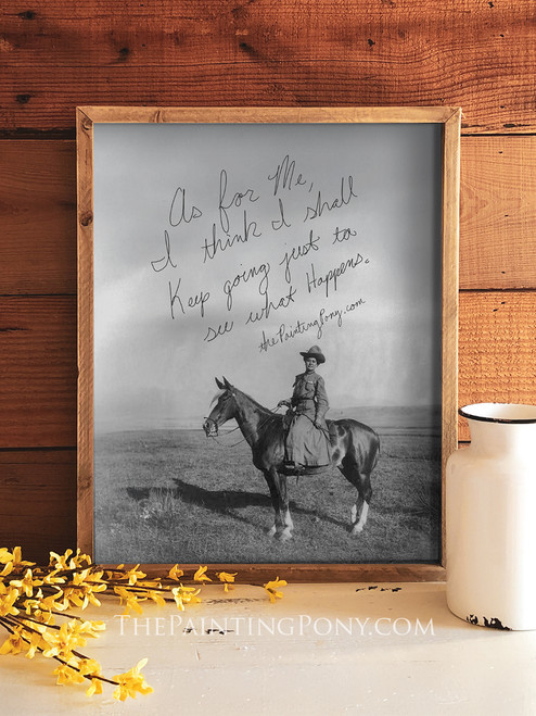 I Think I Shall Keep Going Just to See Equestrian Art Print